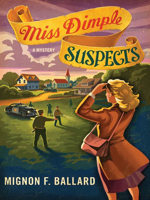 Title details for Miss Dimple Suspects by Mignon F. Ballard - Wait list